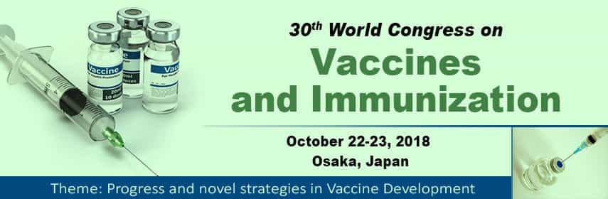 30th World Congress on Vaccines and Immunization 30th World Congress on Vaccines and Immunization